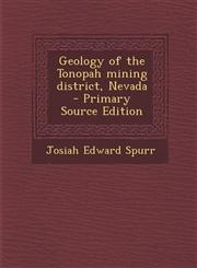 Geology of the Tonopah mining district, Nevada  - Primary Source Edition,1295748339,9781295748334