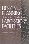 Design and Planning of Research and Clinical Laboratory Facilities 1st Edition,0471306231,9780471306238