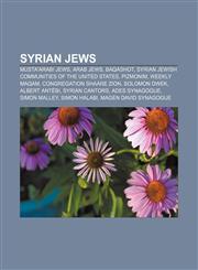 Syrian Jews Musta'arabi Jews, Arab Jews, Baqashot, Syrian Jewish communities of the United States, Pizmonim, Weekly Maqam,1156871077,9781156871072