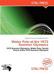 Water Polo at the 1972 Summer Olympics,6137806375,9786137806371