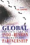 Global Significance of Indo-Russian Strategic Partnership 1st Edition,8178354004,9788178354002