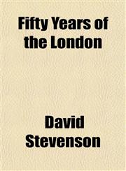 Fifty Years of the London,1154705234,9781154705232