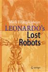 Leonardo's Lost Robots 1st Corrected Edition, 2nd Printing,3540284400,9783540284406