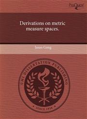 Derivations on metric measure spaces.,1243547766,9781243547767