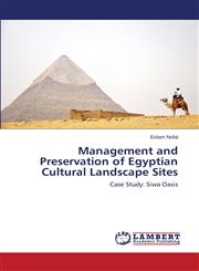 Management and Preservation of Egyptian Cultural Landscape Sites,3659286532,9783659286537