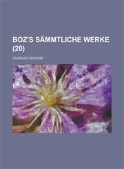 Boz's Sammtliche Werke (20 ),1234638398,9781234638399