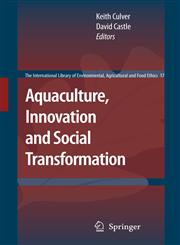 Aquaculture, Innovation and Social Transformation,1402088345,9781402088346