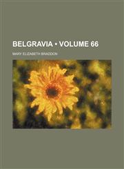 Belgravia (Volume 66),1154026884,9781154026887