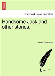 Handsome Jack and other stories.,1241584354,9781241584351