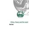 Ethics, Theory and the Novel,052145283X,9780521452830