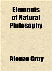 Elements of Natural Philosophy,115264744X,9781152647442