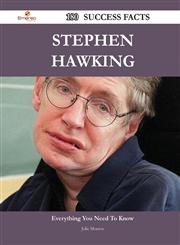 Stephen Hawking 180 Success Facts - Everything You Need to Know about Stephen Hawking,1488566445,9781488566448