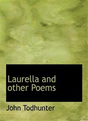 Laurella and other Poems,1115635255,9781115635257