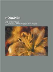 Hoboken; And Other Poems,1151727962,9781151727961