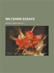 Wiltshire Essays,1150529210,9781150529214