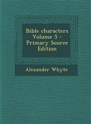 Bible Characters Volume 5,1289624356,9781289624354
