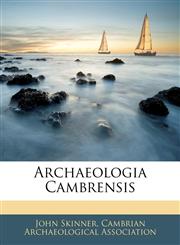 Archaeologia Cambrensis,1142293033,9781142293031