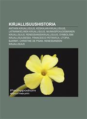 Kirjallisuushistoria Antiikin kirjallisuus, Keskiajan kirjallisuus, Latinankielinen kirjallisuus, Muinaispohjoismainen kirjallisuus,1232090646,9781232090649