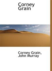 Corney Grain,114031940X,9781140319405