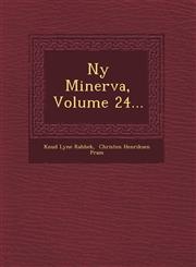 Ny Minerva, Volume 24...,1249661390,9781249661399