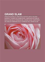 Grand Slam Open d'Austràlia, Open dels Estats Units, Roland Garros, Torneig de Wimbledon,123272159X,9781232721598