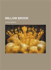 Willow Brook,1151294527,9781151294524