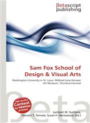 Sam Fox School of Design & Visual Arts,6135100386,9786135100389