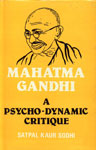 Mahatma Gandhi A Psycho-Dynamic Critique 1st Edition,8190004697,9788190004695