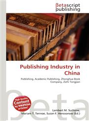 Publishing Industry in China,6134794422,9786134794428