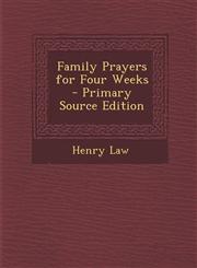 Family Prayers for Four Weeks,1289907978,9781289907976