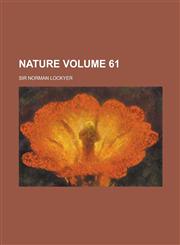Nature Volume 61,1230082190,9781230082196