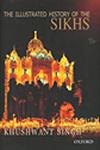 The Illustrated History of the Sikhs 2nd Impression,0195677471,9780195677478