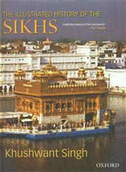 The Illustrated History of the Sikhs 2nd Impression,0195677471,9780195677478