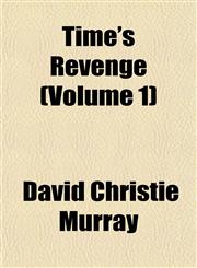 Time's Revenge (Volume 1),1153260034,9781153260039
