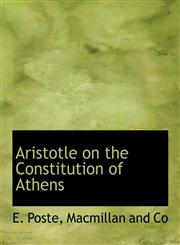 Aristotle on the Constitution of Athens,1140064118,9781140064114