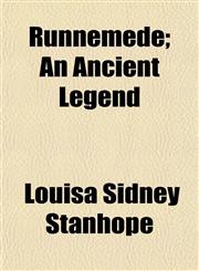 Runnemede; An Ancient Legend,1154838307,9781154838305