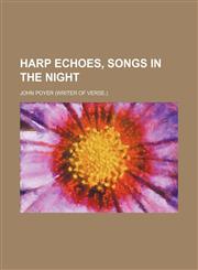 Harp Echoes, Songs in the Night,115135113X,9781151351135