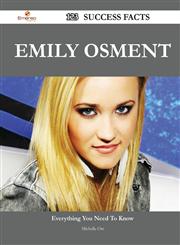 Emily Osment 123 Success Facts - Everything You Need to Know about Emily Osment,1488551693,9781488551697