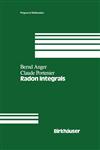 Radon Integrals An abstract approach to integration and Riesz representation through function cones,0817636307,9780817636302