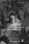 Radical Street Performance A International Anthology,0415152313,9780415152310