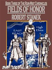 Fields of Honor (Ruin Mist Chronicles [Deluxe Edition]),1575450496,9781575450490