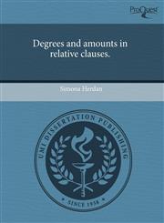 Degrees and amounts in relative clauses.,1243566299,9781243566294