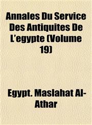 Annales Du Service Des Antiquités De L'egypte (Volume 19),1153277166,9781153277167