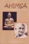 Ahimsa Pased on Buddhism and Gandhism 1st Edition,9380651171,9789380651170
