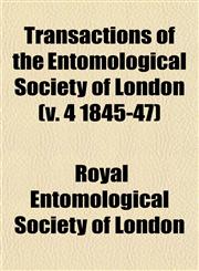 Transactions of the Entomological Society of London (v. 4 1845-47),1153187116,9781153187114