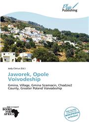 Jaworek, Opole Voivodeship,613938446X,9786139384464