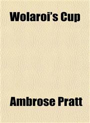 Wolaroi's Cup,1152123378,9781152123373