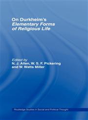 On Durkheim's Elementary Forms of Religious Life,0415162866,9780415162869