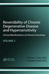 Reversibility of Chronic Degenerative Disease and Hypersensitivity, Vol. 2 Clinical Manifestations of Chemical Sensitivity,1439813434,9781439813430