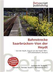 Bahnstrecke Saarbrücken-Von der Heydt,6135129376,9786135129373